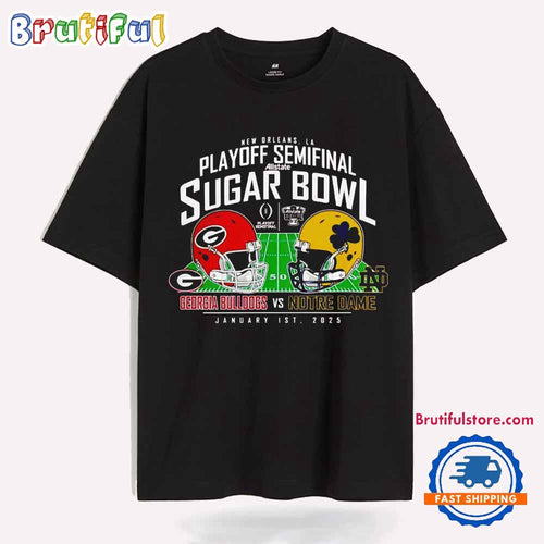 2025 CFP Quarterfinal Sugar Bowl Georgia Bulldogs vs Notre Dame T Shirt