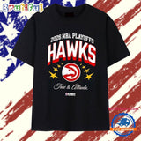 2026 NBA playoffs true to Atlanta Hawks T Shirt