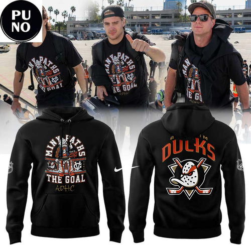 Anaheim Ducks 2026 The Goal Many Paths Hoodie T-Shirt
