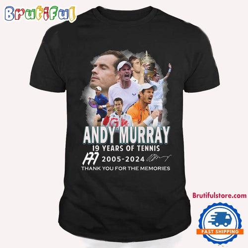 Andy Murray 19 Year Of Tennis 2005-2024 Thanks You For The Memories T Shirt