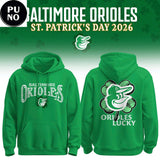 Baltimore Orioles Happy St. Patrick’s Day 2026 Hoodie T-Shirt