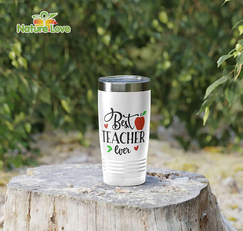 Best Teacher Ever Tumbler Back To School Gift