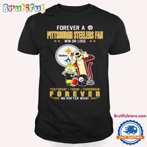 Calvin And Hobbes Football Forever A Pittsburgh Steelers Fan T Shirt