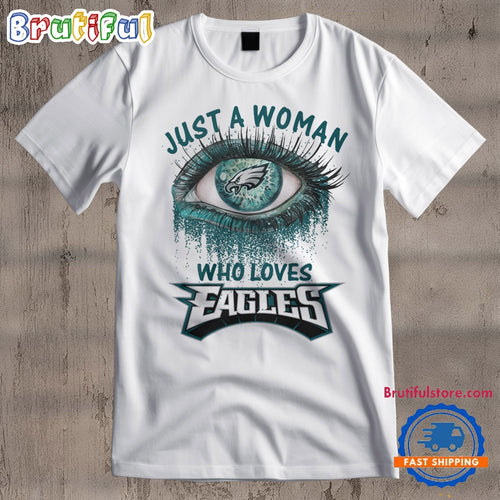 Chicago Bears Fooball Shirt, Just A Woman Who Lover Eagles T Shirt