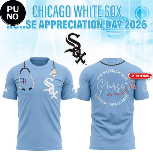 Chicago White Sox Celebration Nurse Appreciation Day 2026 Personalized Shirt