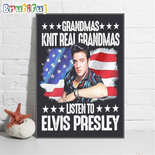 Grandmas Knit Real Grandmas Listen To Elvis Presley Wall Art Poster Canvas