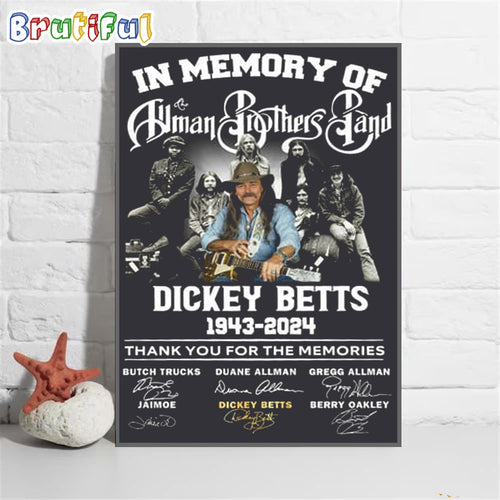 In Memory Of The Truman Brothers Band Dickey Betts Signature Poster Canvas Art