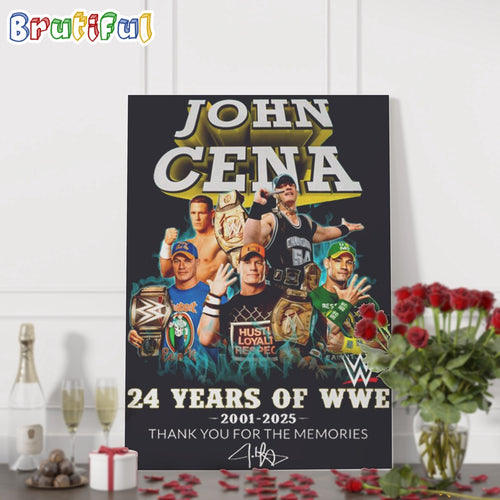 John Cena 24 Years Of WWE 2001-2025 Thank You For The Memories Signature Wall Art Poster Canvas