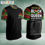 Juneteenth Nutritional Facts Black Freedom 1865 African American Black Queen 3D Shirt