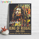 Legends Never Die Bob Marley King Of Reggae 1945 - 2024 Thank You For The Memories Wall Art Poster Canvas