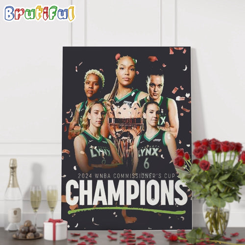Minnesota Lynx 2024 Champions WNBA Commissioner’s Cup Wall Art Poster Canvas
