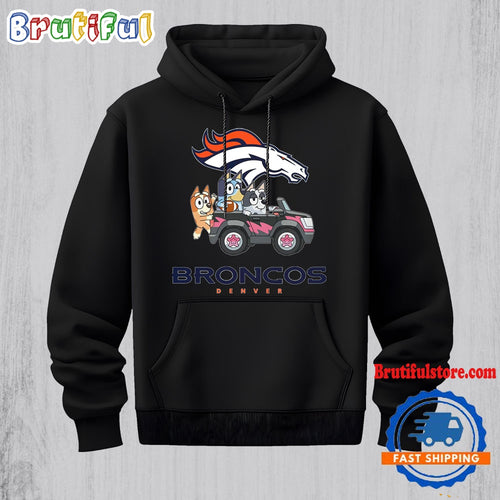 NFL Denver Broncos Special Bluey Bingo And Muffin In The Car Hoodie, Football Bluey 2D Shirt