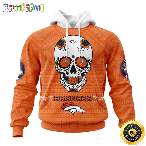 NFL Denver Broncos All Over Print 3D Hoodie Specialized Kits For Dia De Muertos Show Your Team Spirit