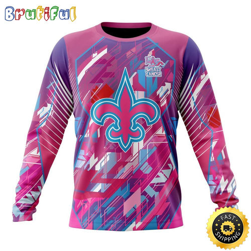 NFL New Orleans Saints I Pink Crewneck Sweatshirt I Can Fearless Again Breast Cancer For Breast Cancer Survivors