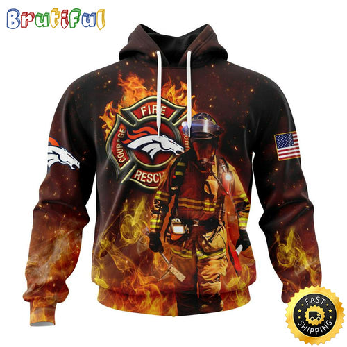 Personalized NFL Denver Broncos Hoodie Honor Firefighters First Responders All Over Print 3D Hoodie