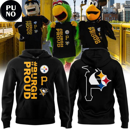 Pittsburgh Penguins x Steelers x Pirates 2026 Burgh Proud Hoodie T-Shirt