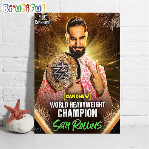Seth Rollins And New World Heavyweight Champion At WWE Night Of Champions Wall Art Poster Canvas