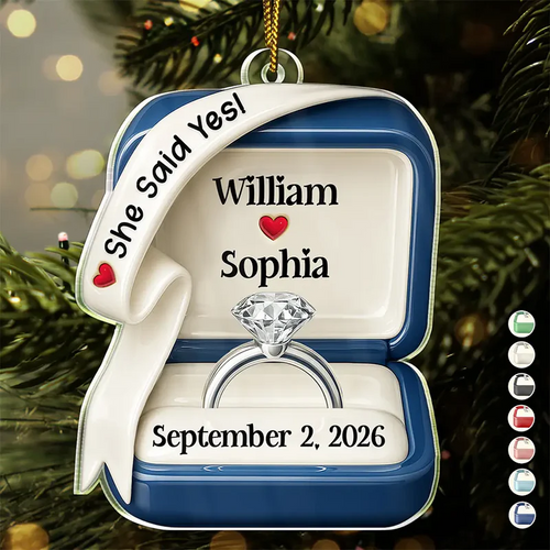 She Said Yes Engaged Married - Personalized Custom Shaped Acrylic Ornament - Christmas Gift For Engaged Couples, Newlyweds, Anniversaries