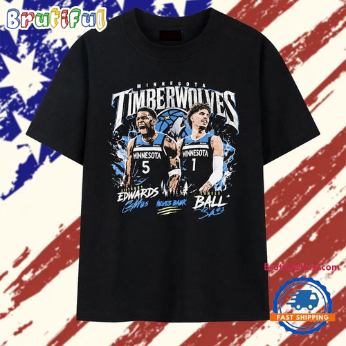 Anthony Edwards and LaMelo Ball Minnesota Timberwolves Wolves Back Signature T Shirt