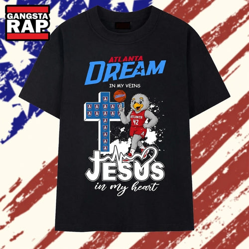 Atlanta Dream In My Veins Jesus In My Heart Basketball 2026 T Shirt , Vintage Trending Shirt