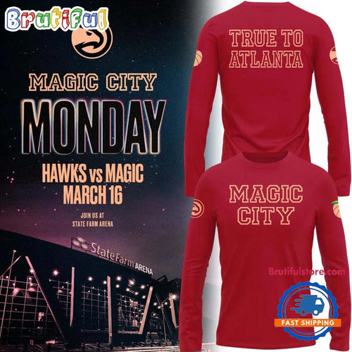 Atlanta Hawks Magic City True To Atlanta 2026 New Design Red Long Sleeve Shirt