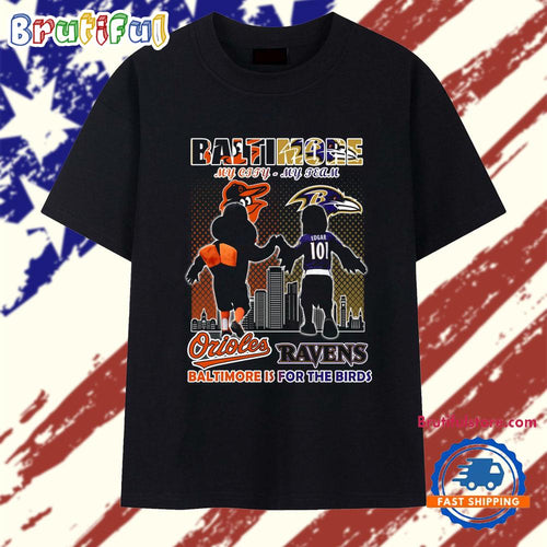 Baltimore Orioles And Ravens Is For The Birds 2025 T Shirt
