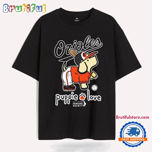 Baltimore Orioles Puppie And Love Humane Society T Shirt