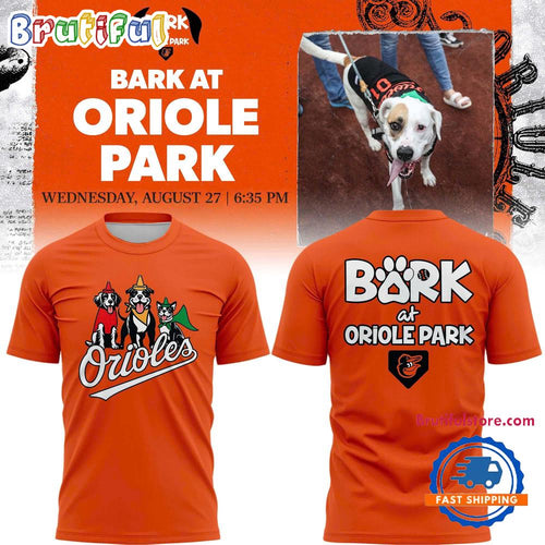 Baltimore Orioles Special Orioles Bark at Oriole Park 2025 Orange T Shirt