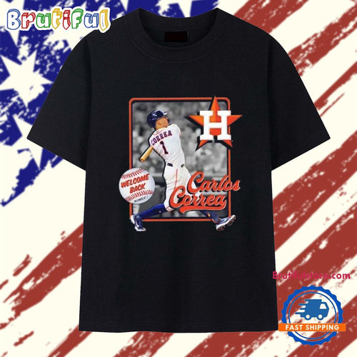 Carlos Correa Welcome Back Number 1 Houston Astros T Shirt