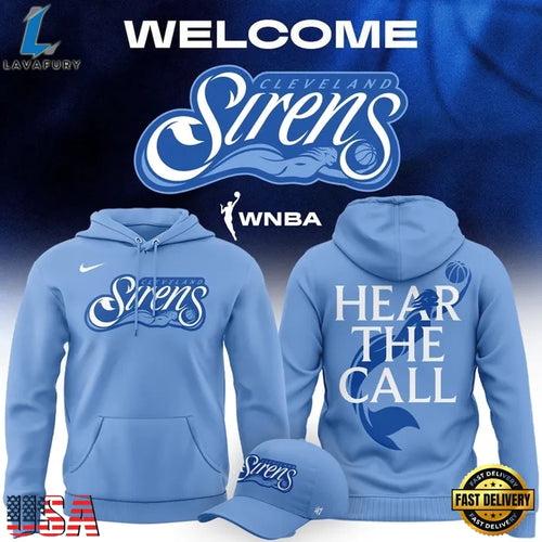 Cleveland Sirens 2028 WNBA Hear The Call Hoodie T-Shirt