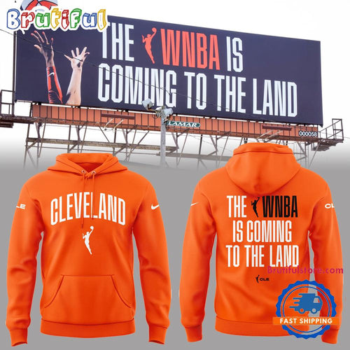Cleveland WNBA Welcome To The Land 2025 Orange Hoodie