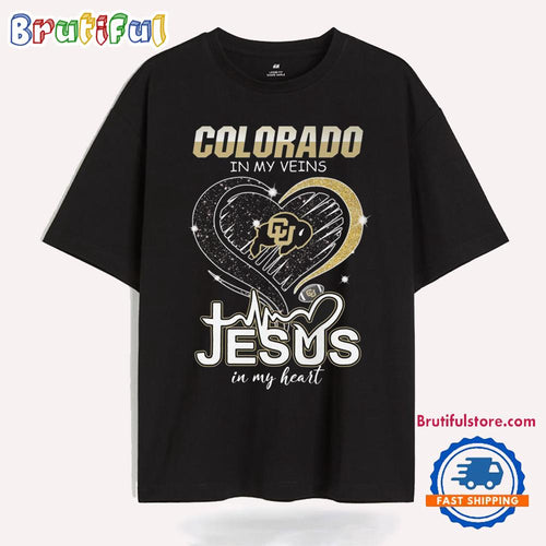 Colorado Buffaloes Football In My Veins Jesus In My Heart T Shirt