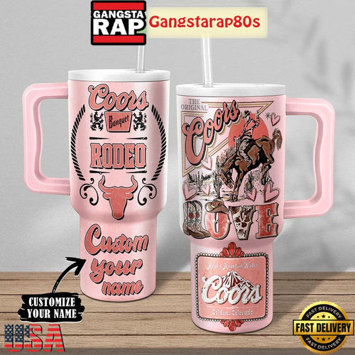 Coors Love Rodeo Personalized Tumbler Cup 40oz