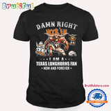 Damn Right Hook Em Texas Longhorns Fans 2024 Unisex T Shirt