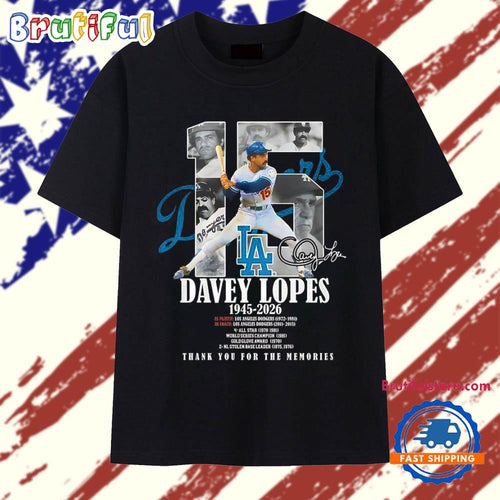 Davey Lopes thank you from Los Angeles Dodgers RIP 1945 2026 signature graphic T Shirt