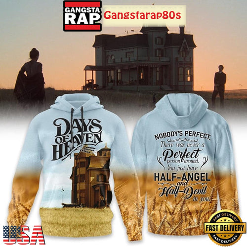 Days Of Heaven Nobody’s Perfect You Just Have Half-Angel Special Hoodie Shirt