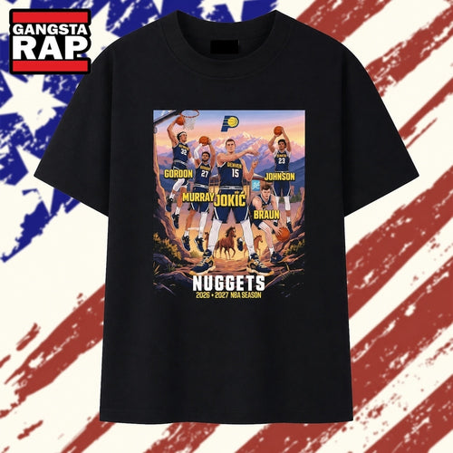 Denver Nuggets 2026 2027 NBA Season Jokić Murray Gordon Johnson and Braun T Shirt