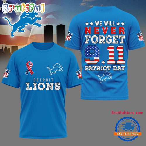 Detroit Lions NFL We Will Never Forget 9 11 Patriot Day Limited 3D Shirt