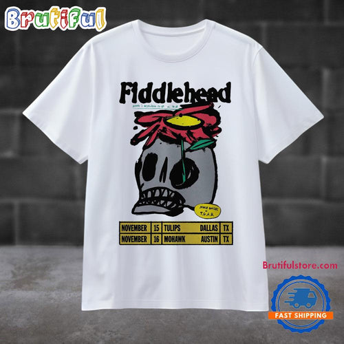 Fiddlehead Nov 15-16 2024 Texas Tour US T Shirt