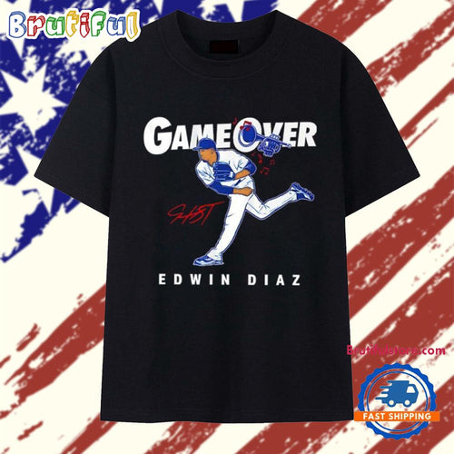 Game Over Edwin Diaz Los Angeles Dodgers signature T Shirt