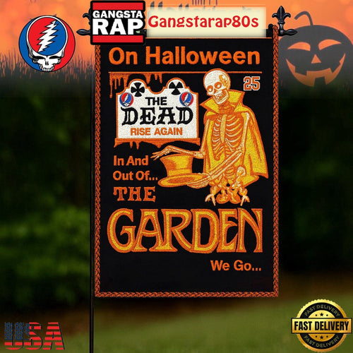 Grateful Dead Rise Again On Halloween House Garden Flags