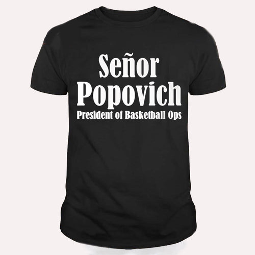 Gregg Popovich I’m No Longer Coach I’m El Jefe T Shirt