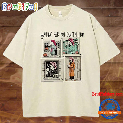Horror Movie Waiting for Halloween Like Mineral Wash T Shirt