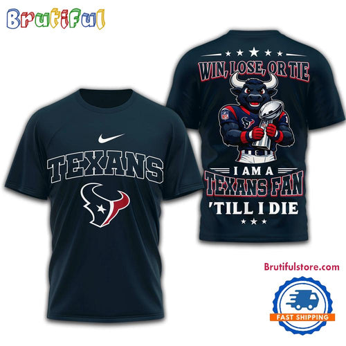 Houston Texans 2026 NFL Football Fan Till I Die Mascot 3D Shirt