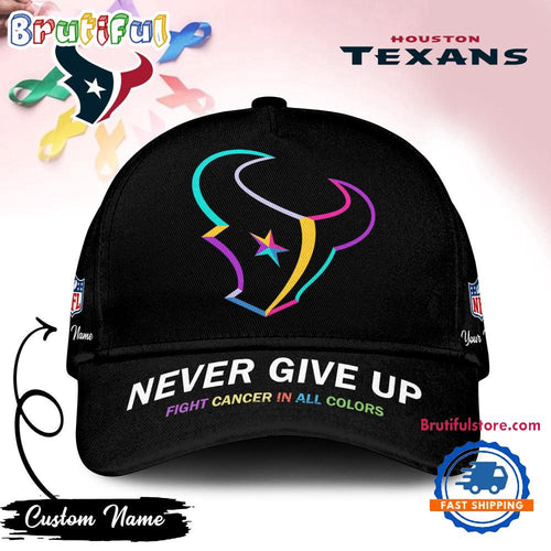 Houston Texans Never Give Up Fight Cancer In All Colors Classic Cap