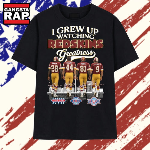 I Grew Up Watching Redskins Greatness Super Bowl Champions T Shirt