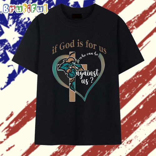 If God Is For Us Coastal Carolina T Shirt