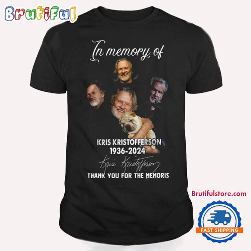 In Memory Of Kris Kristofferson 1936-2024 Signature Thank You For The Memoris T Shirt