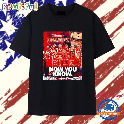 Indiana Fever 2025 WNBA Commissioner’s Cup Champs Now You Know T Shirt