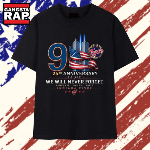 Indiana Fever 911 25th Anniversary We Will Never Forget T Shirt , Vintage Trending Shirt